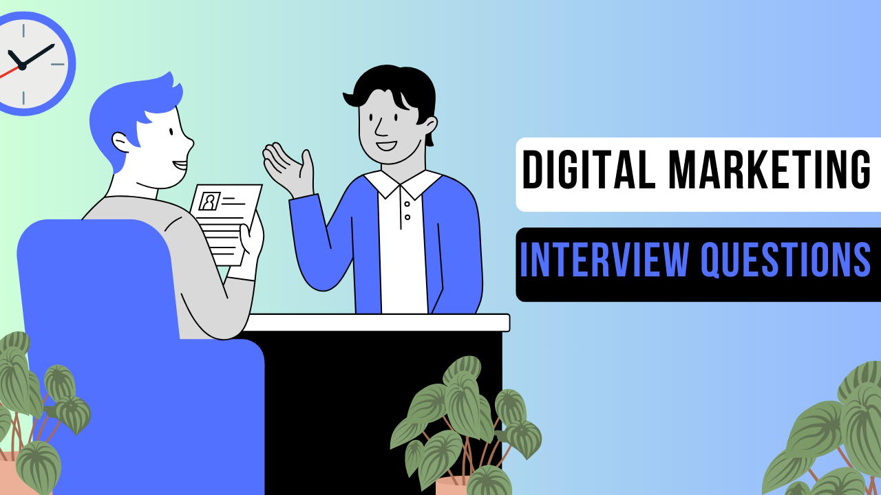 digital marketing interview questions